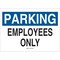 Brady Parking Sign, 10"H, 14"W, Plastic, 25860 25860 - alternate 1